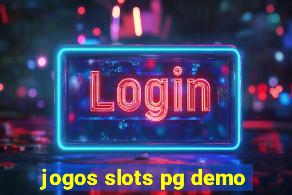 jogos slots pg demo